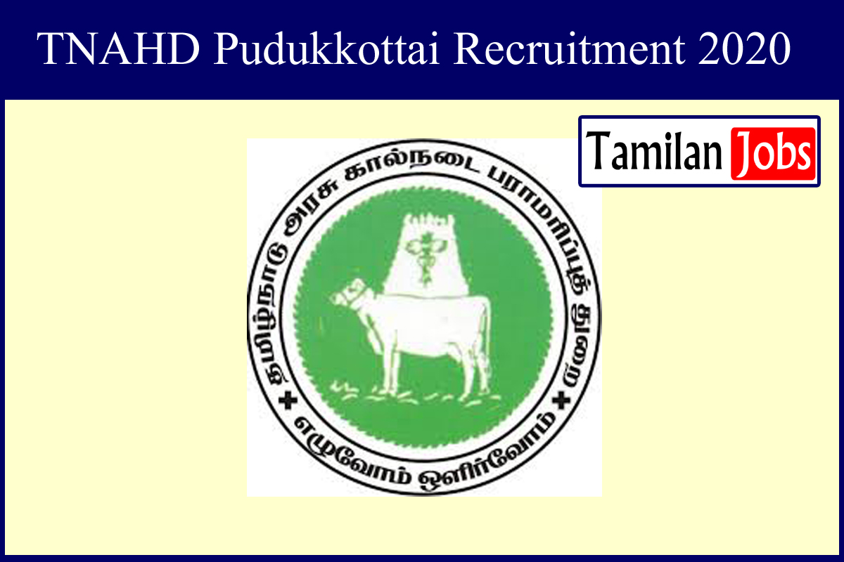 TNAHD Pudukkottai Recruitment 2020