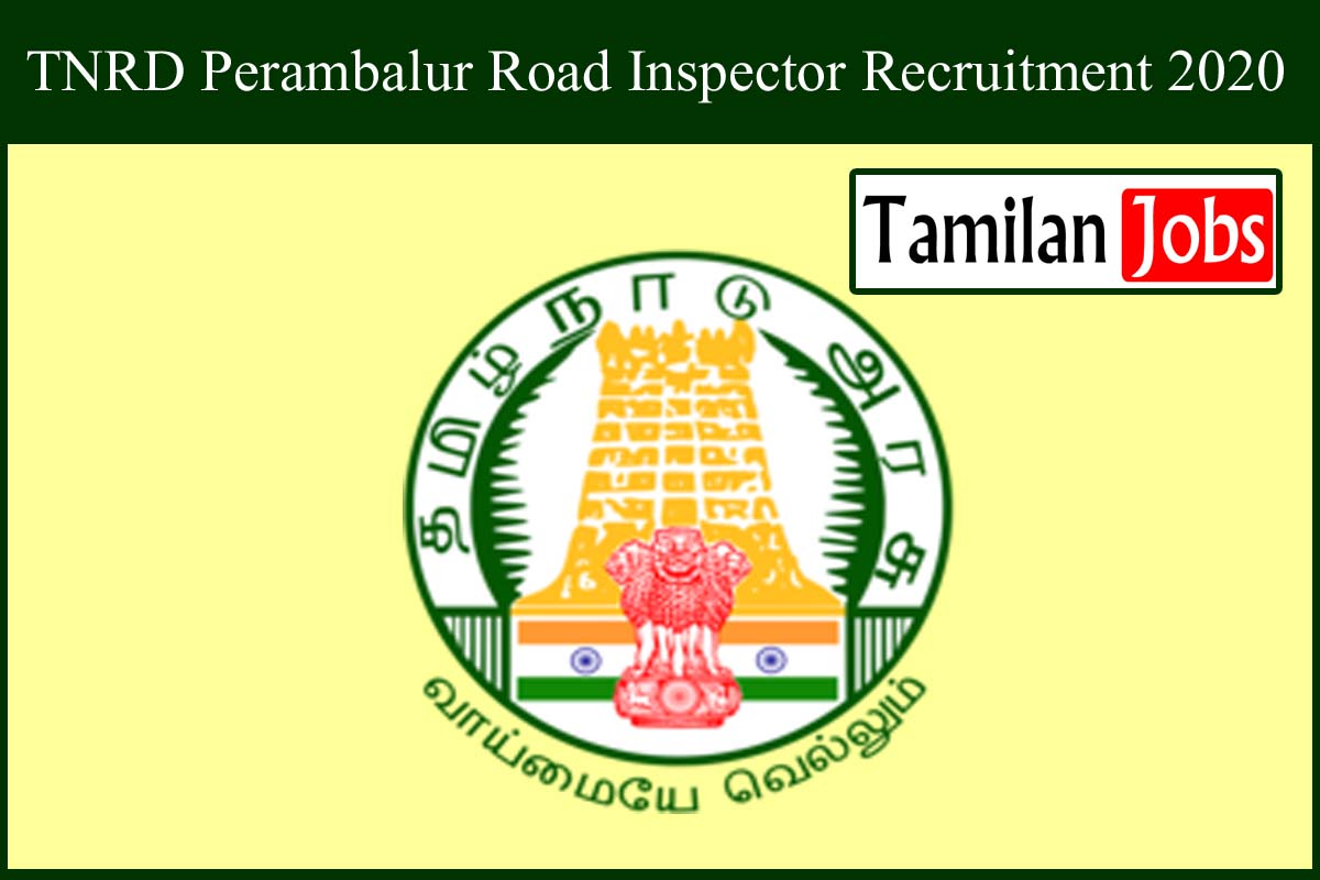 TNRD Perambalur Road Inspector Recruitment 2020