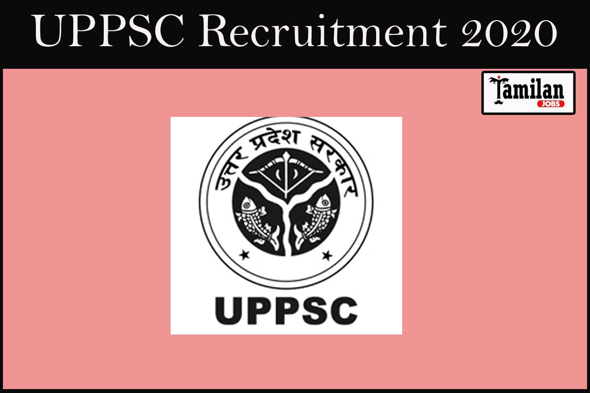 UPPSC Recruitment 2020