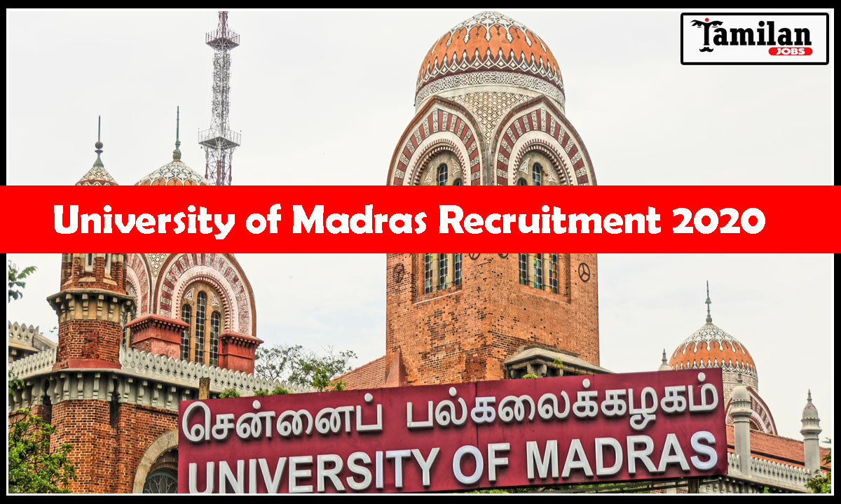 University of Madras Recruitment 2020