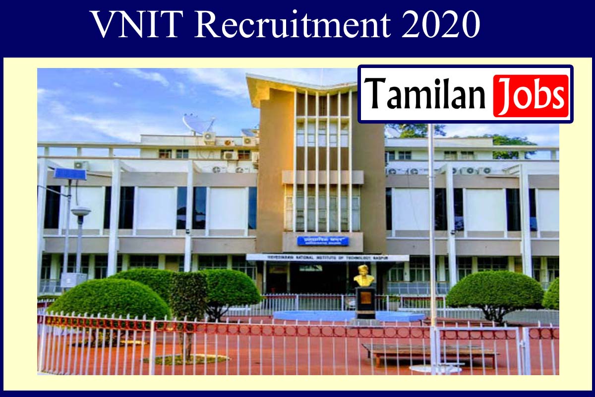 VNIT Recruitment 2020