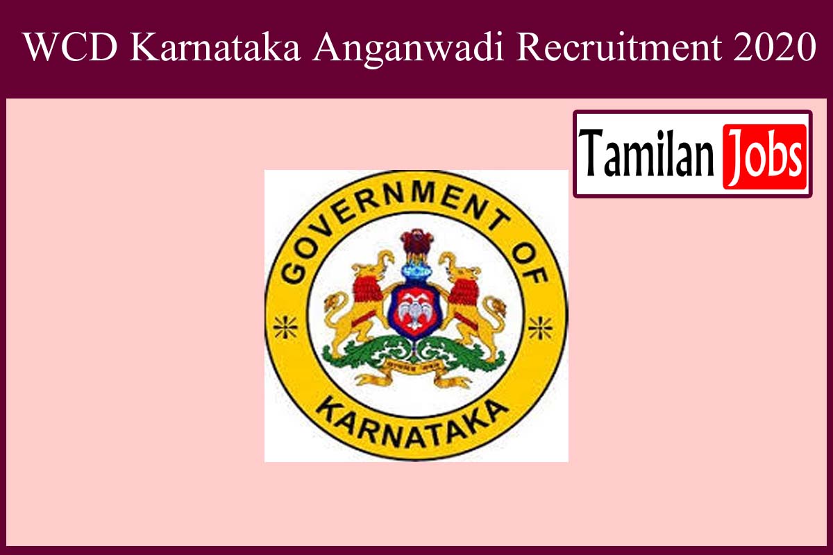 Wcd Karnataka Anganwadi Recruitment 2020