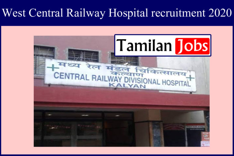 West Central Railway Hospital Recruitment 2020