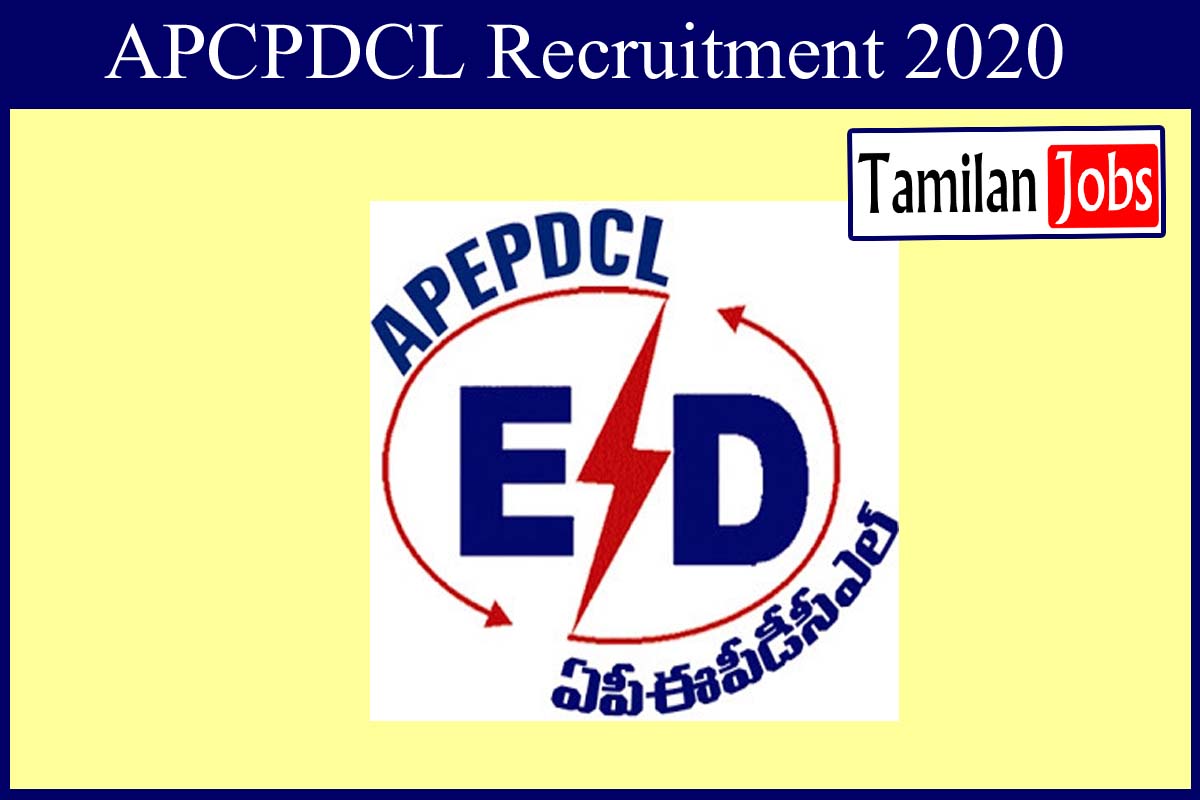 APCPDCL Recruitment 2020