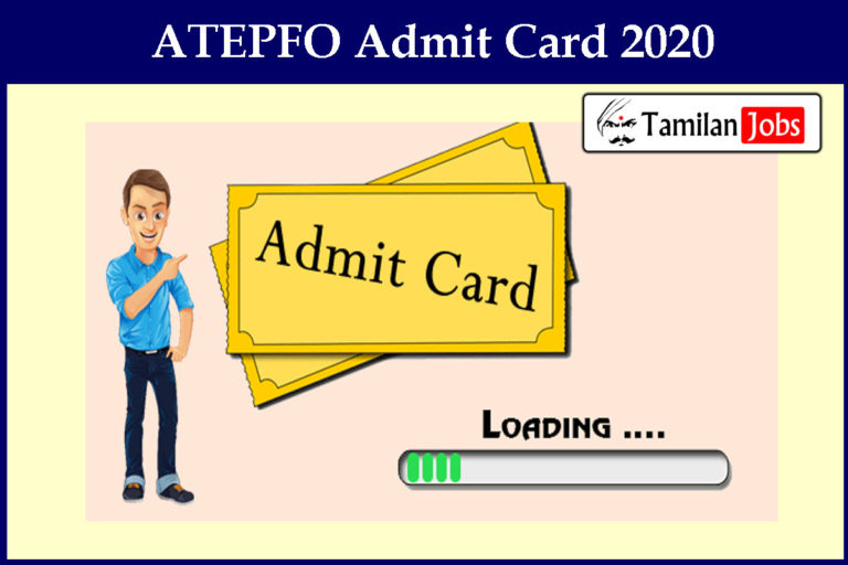 ATEPFO Admit Card 2020
