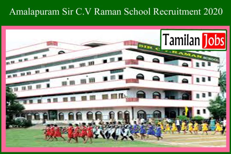 Amalapuram Sir C.V Raman School Recruitment 2020
