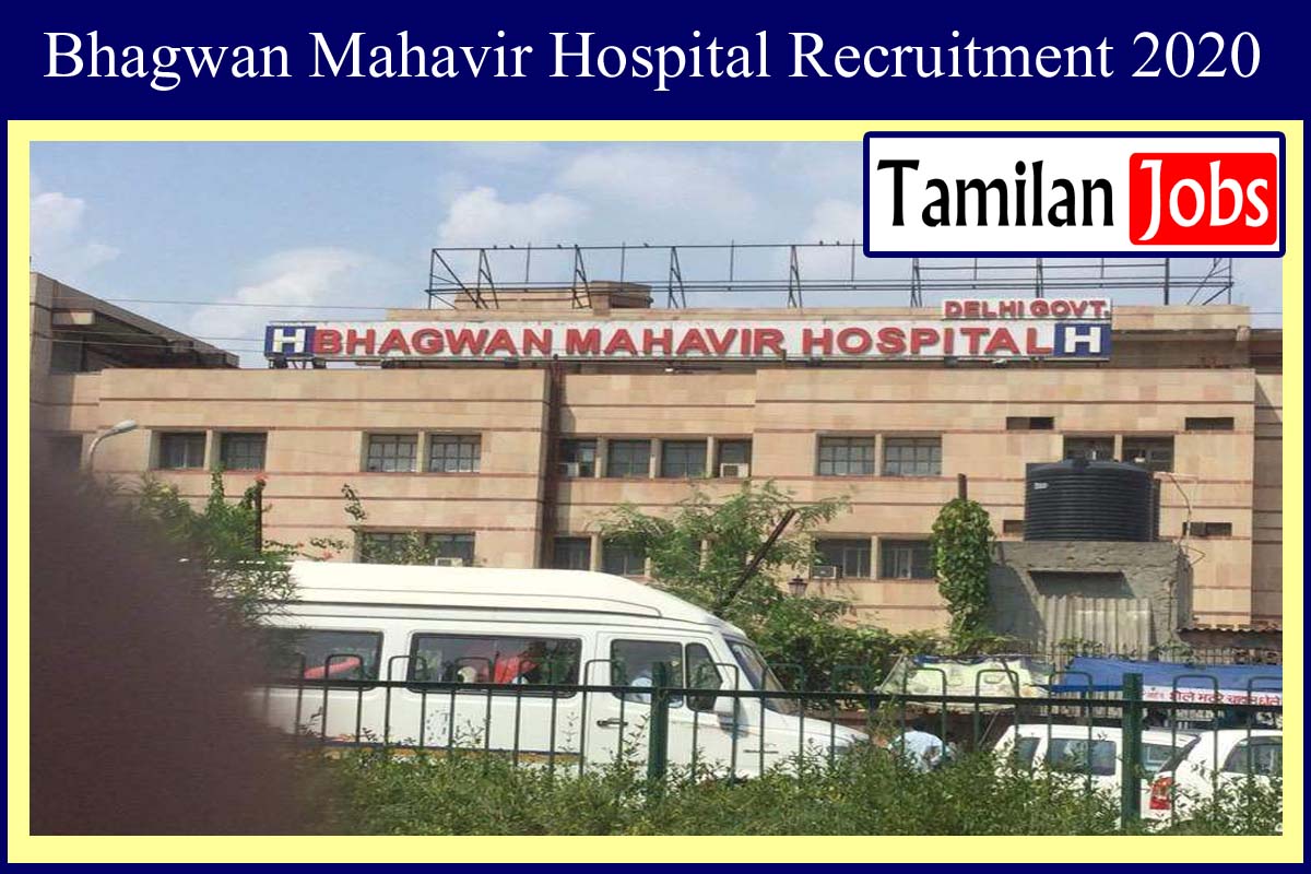 Bhagwan Mahavir Hospital Recruitment 2020