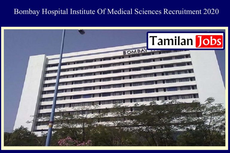 Bombay Hospital Institute Of Medical Sciences Recruitment 2020