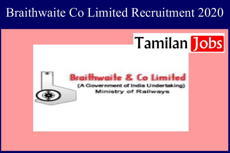 Braithwaite Co Limited Recruitment 2020