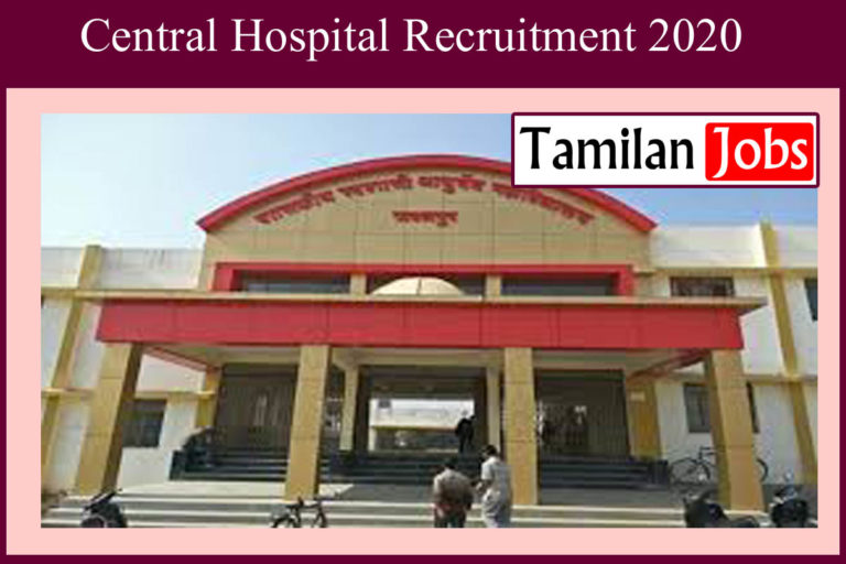 Central Hospital Recruitment 2020
