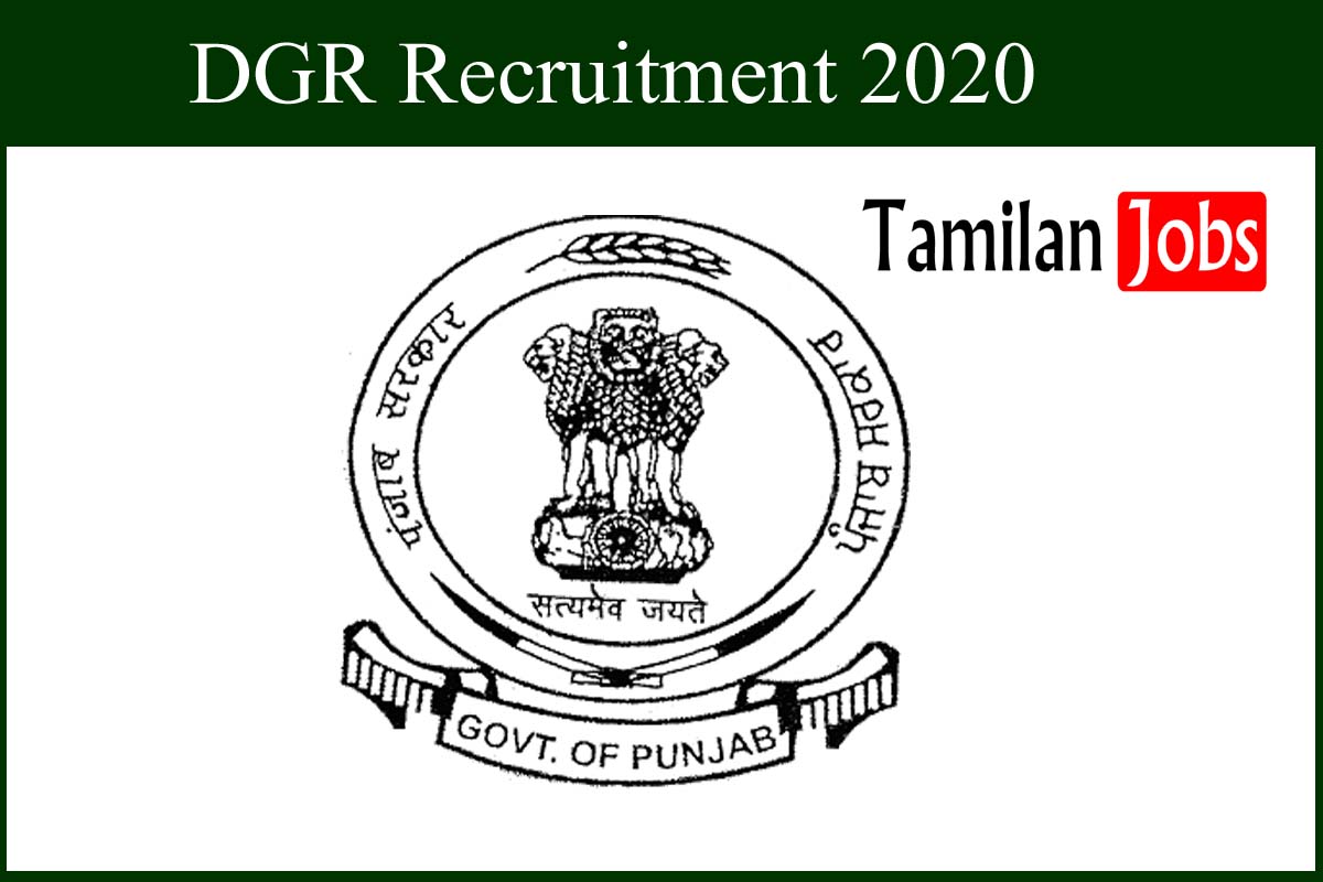 Dgr Recruitment 2020