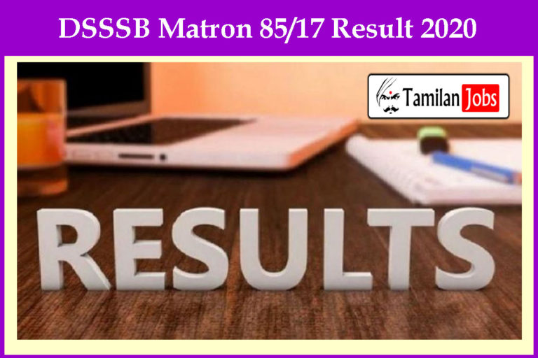 DSSSB Matron 85/17 Result 2020