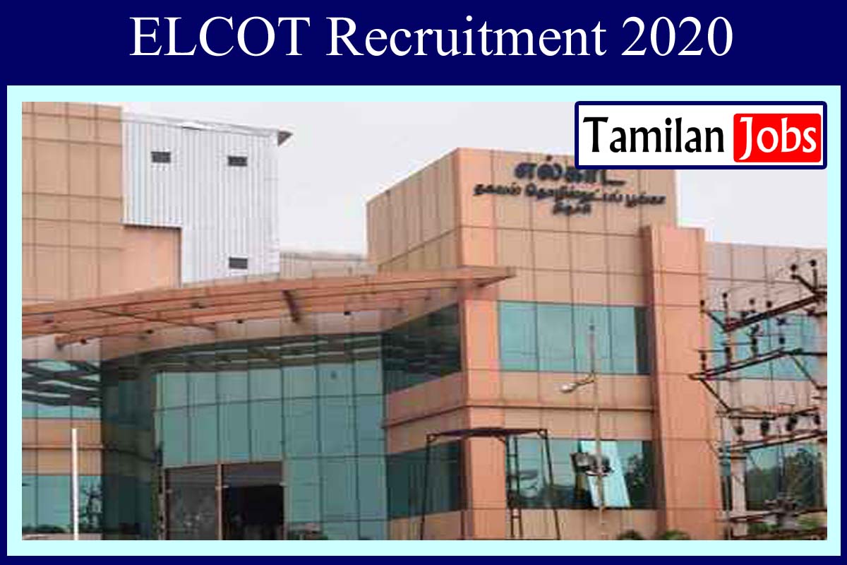 ELCOT Recruitment 2020