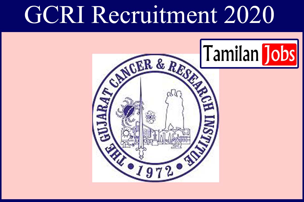 GCRI Recruitment 2020