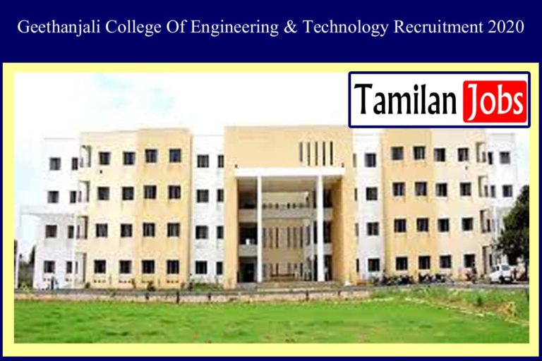 Geethanjali College Of Engineering & Technology Recruitment 2020