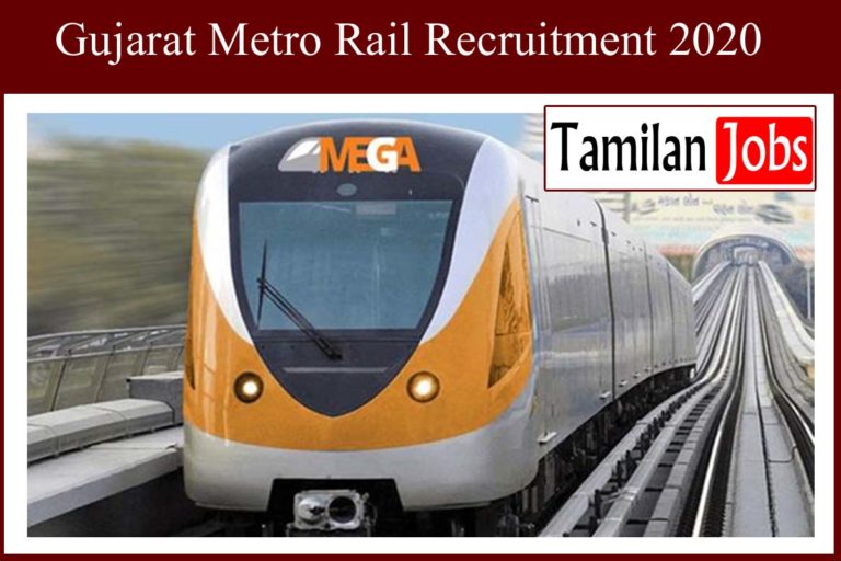 Gujarat Metro Rail Recruitment 2020