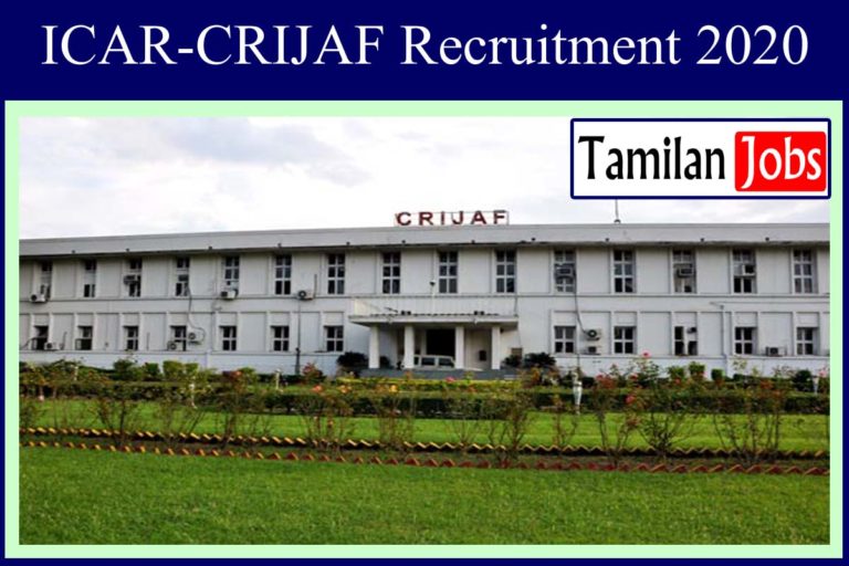 ICAR-CRIJAF Recruitment 2020