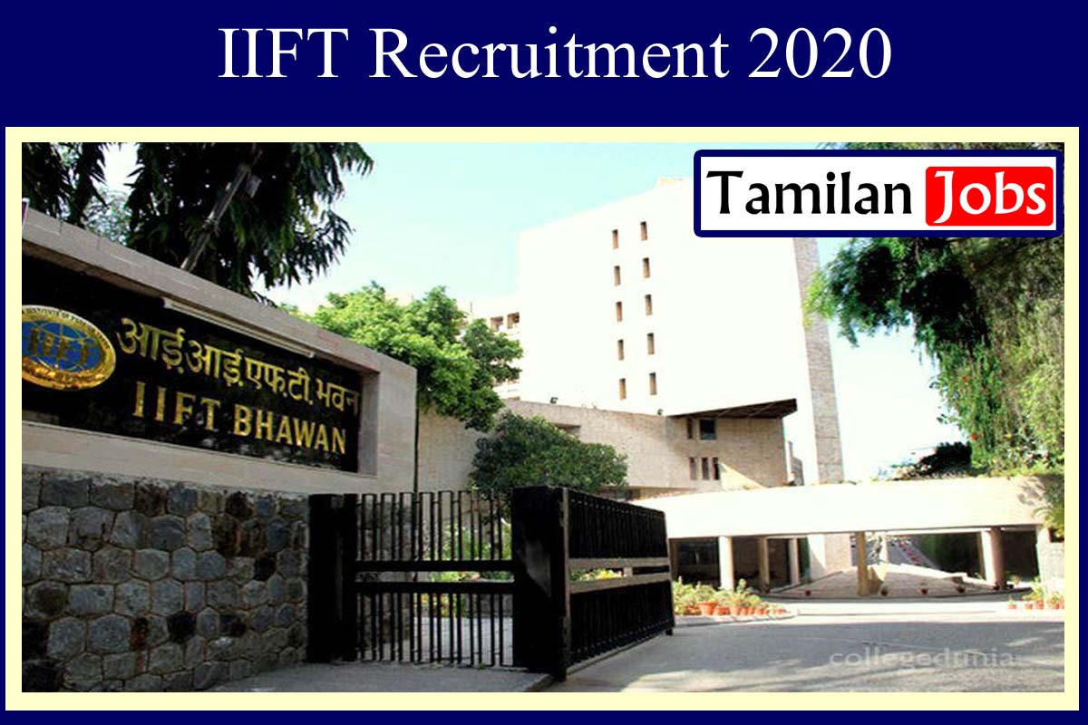 IIFT Recruitment 2020