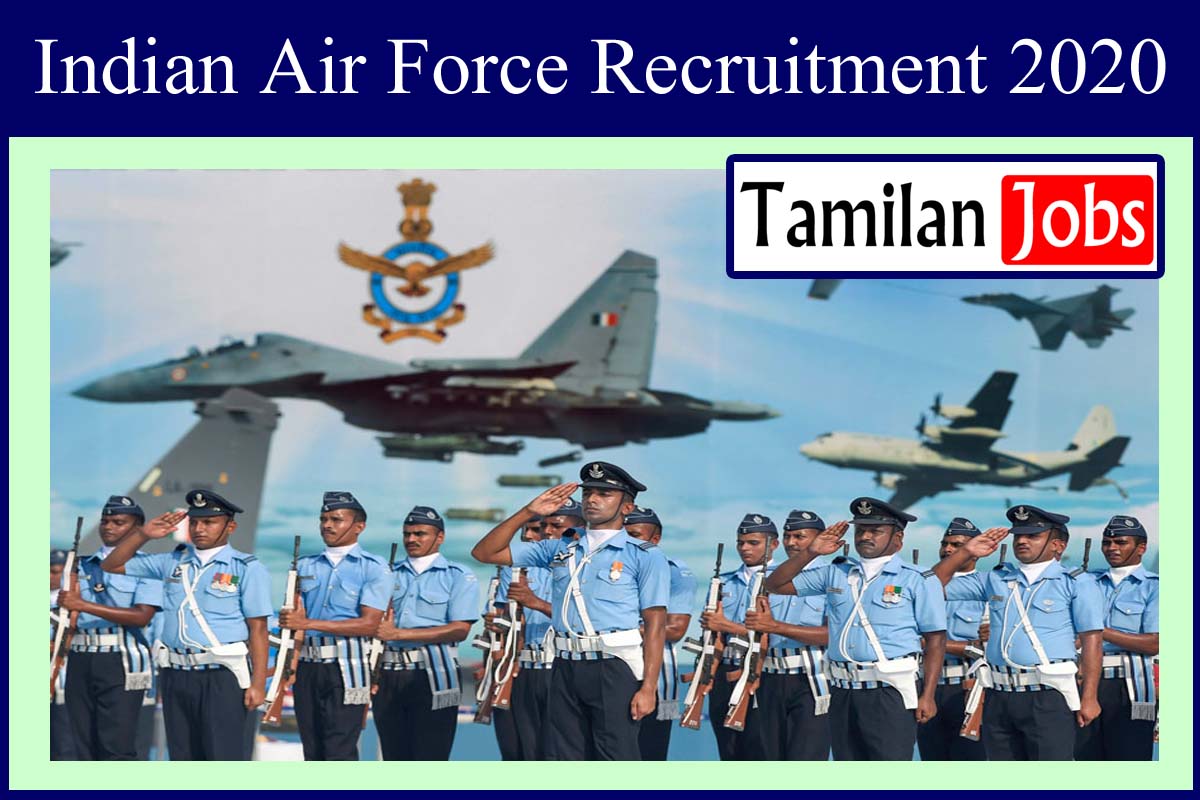 Indian Air Force Recruitment 2020