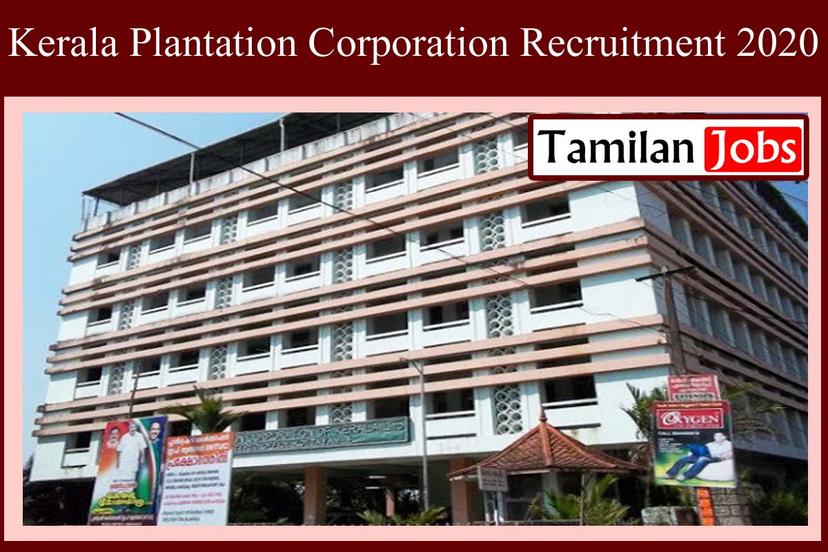 Kerala Plantation Corporation Recruitment 2020