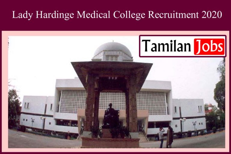 Lady Hardinge Medical College Recruitment 2020
