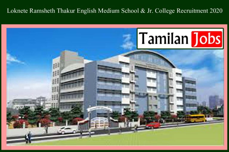 Loknete Ramsheth Thakur English Medium School & Jr. College Recruitment 2020