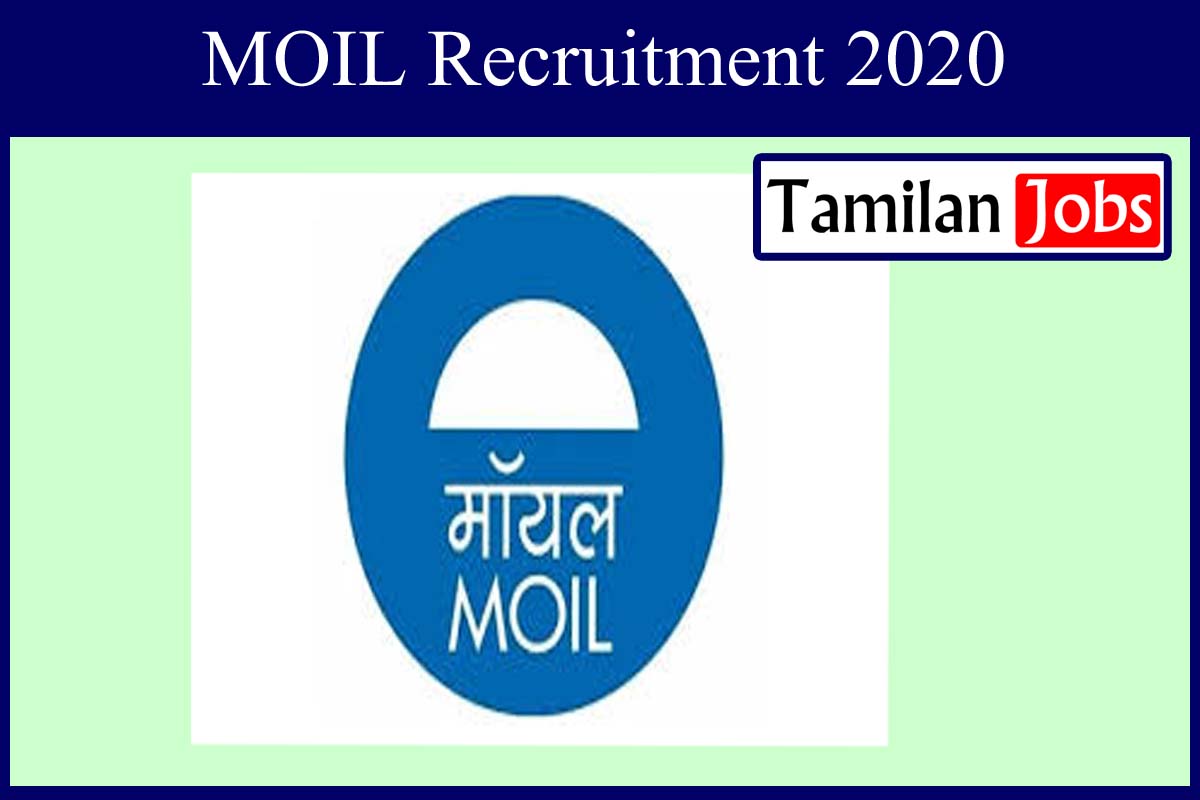 MOIL Recruitment 2020