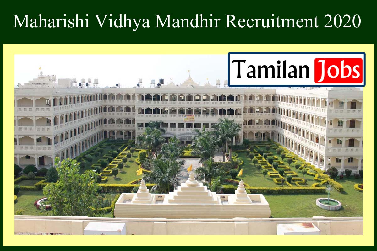 Maharishi Vidhya Mandhir Recruitment 2020