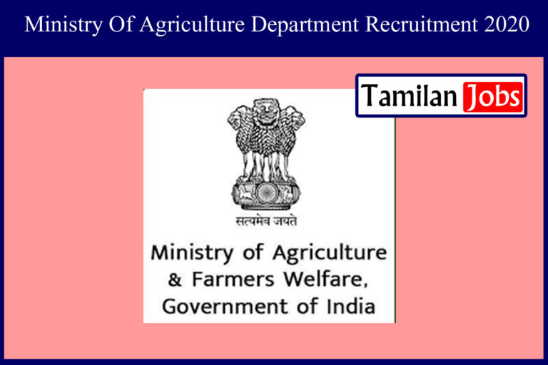 Ministry Of Agriculture Department Recruitment 2020