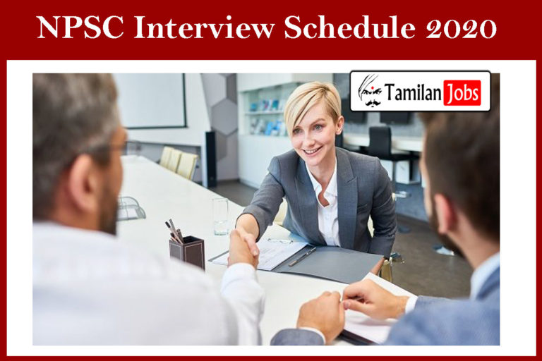 NPSC Interview Schedule 2020