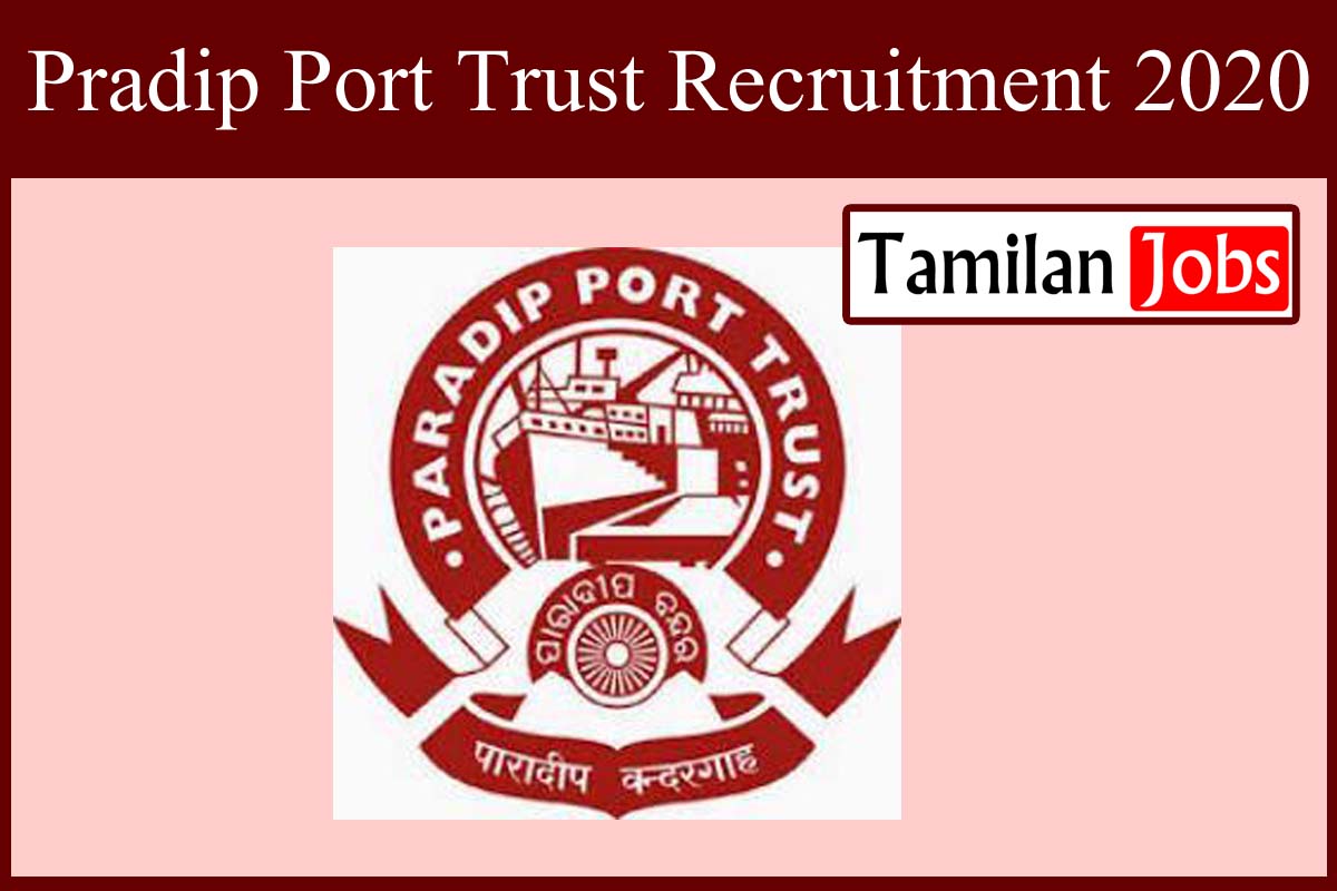 Pradip Port Trust Recruitment 2020