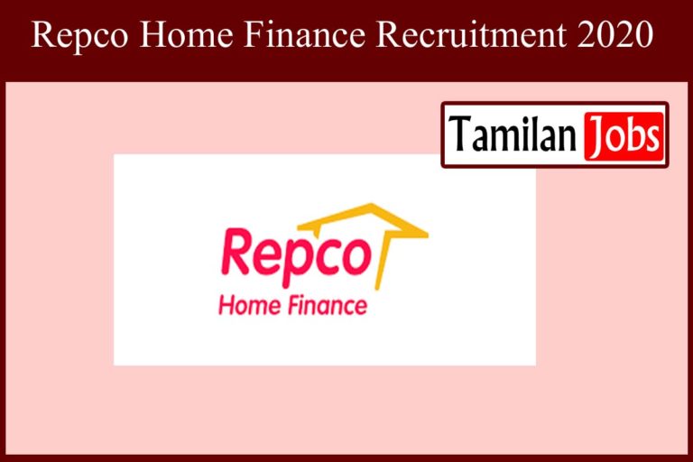 Repco Home Finance Recruitment 2020