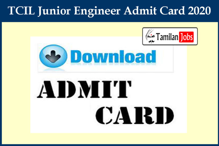 TCIL Junior Engineer Admit Card 2020