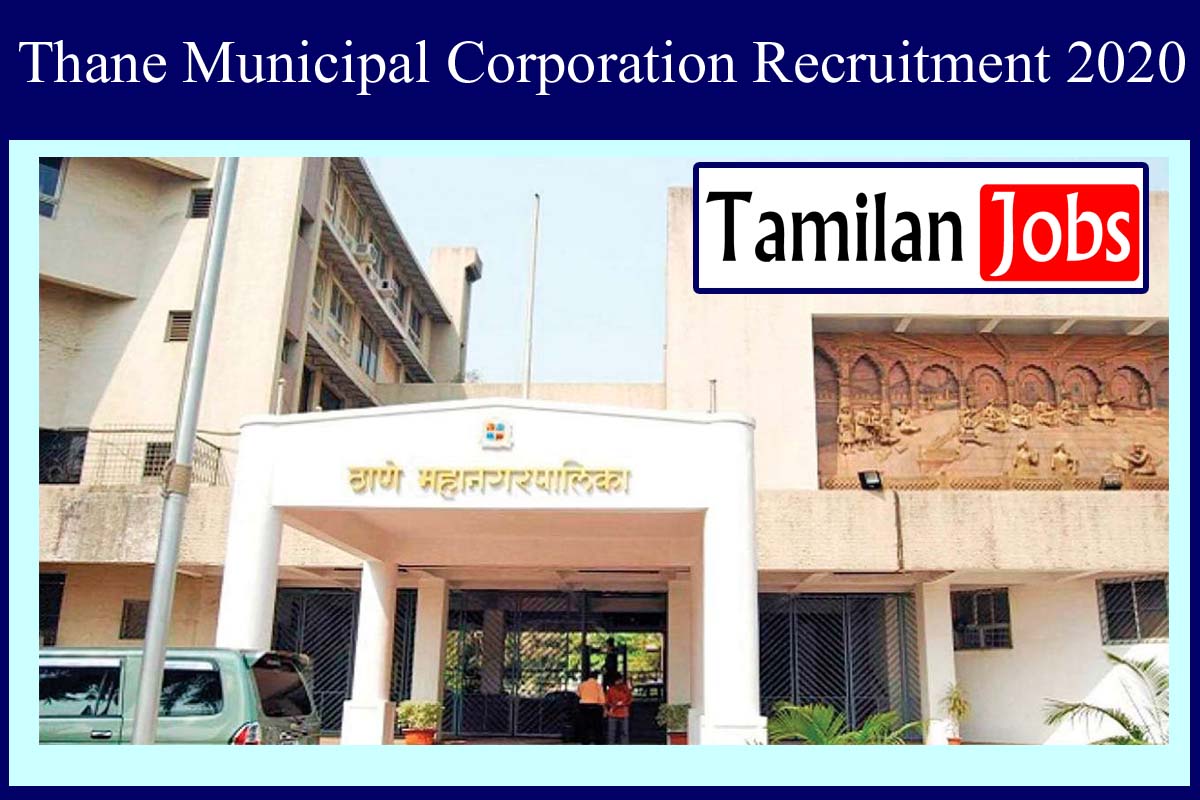 Thane Municipal Corporation Recruitment 2020