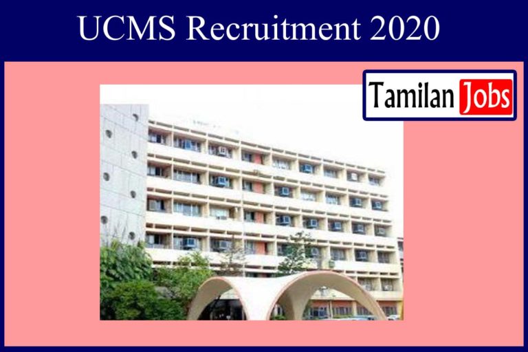 UCMS Recruitment 2020
