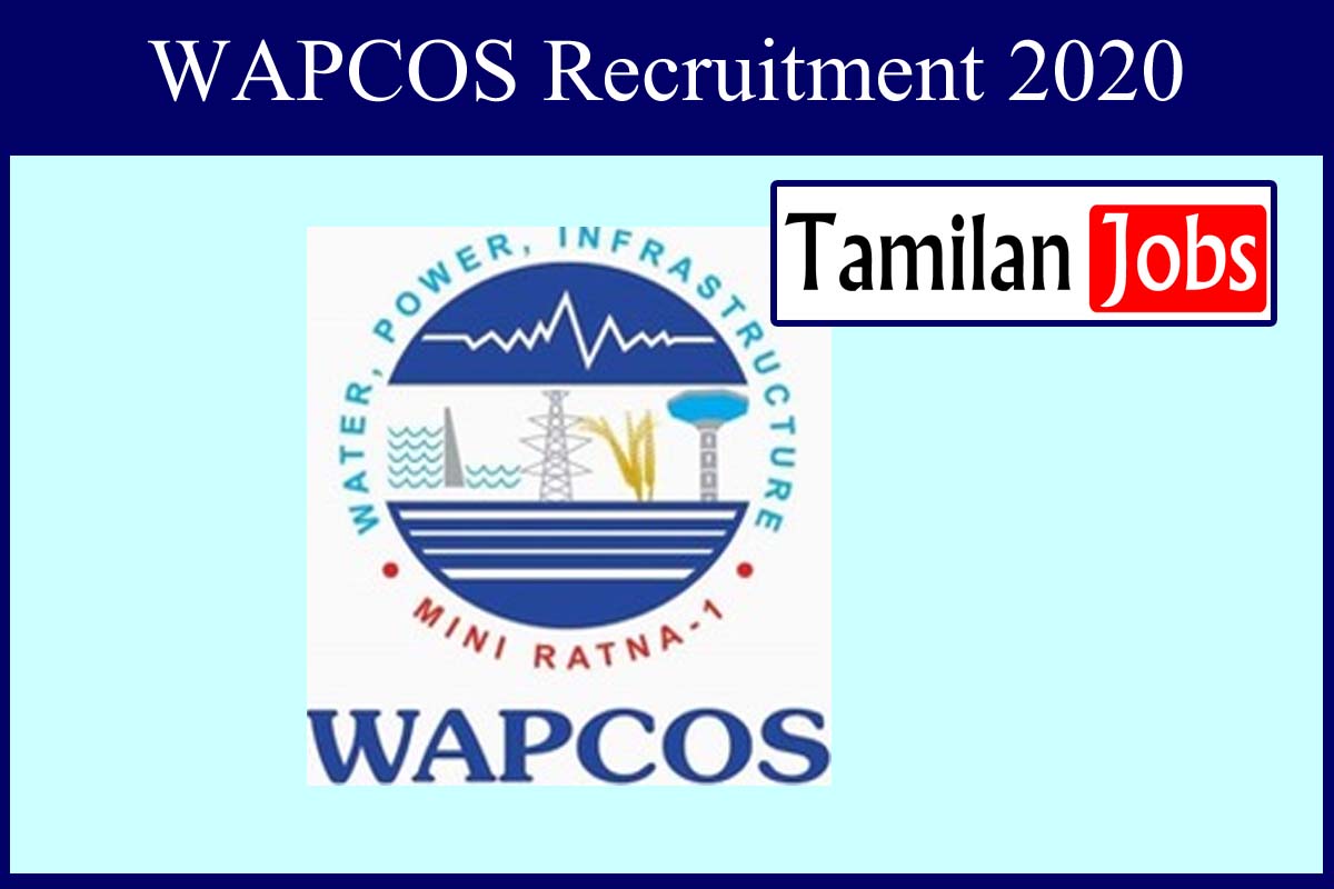 Wapcos Recruitment 2020