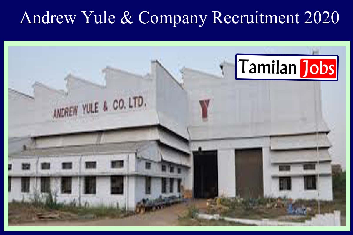 Andrew Yule & Company Recruitment 2020