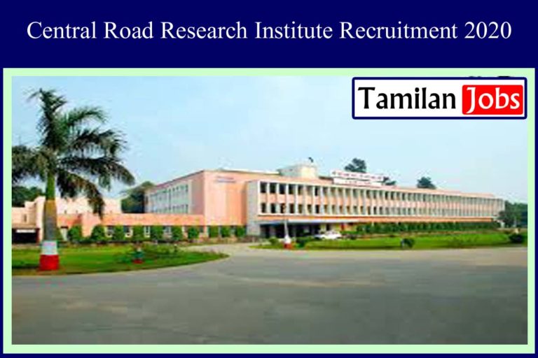 Central Road Research Institute Recruitment 2020