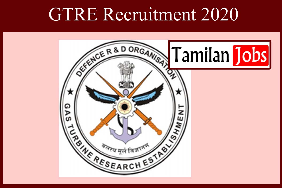 GTRE Recruitment 2020