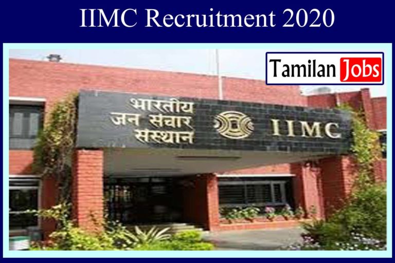IIMC Recruitment 2020