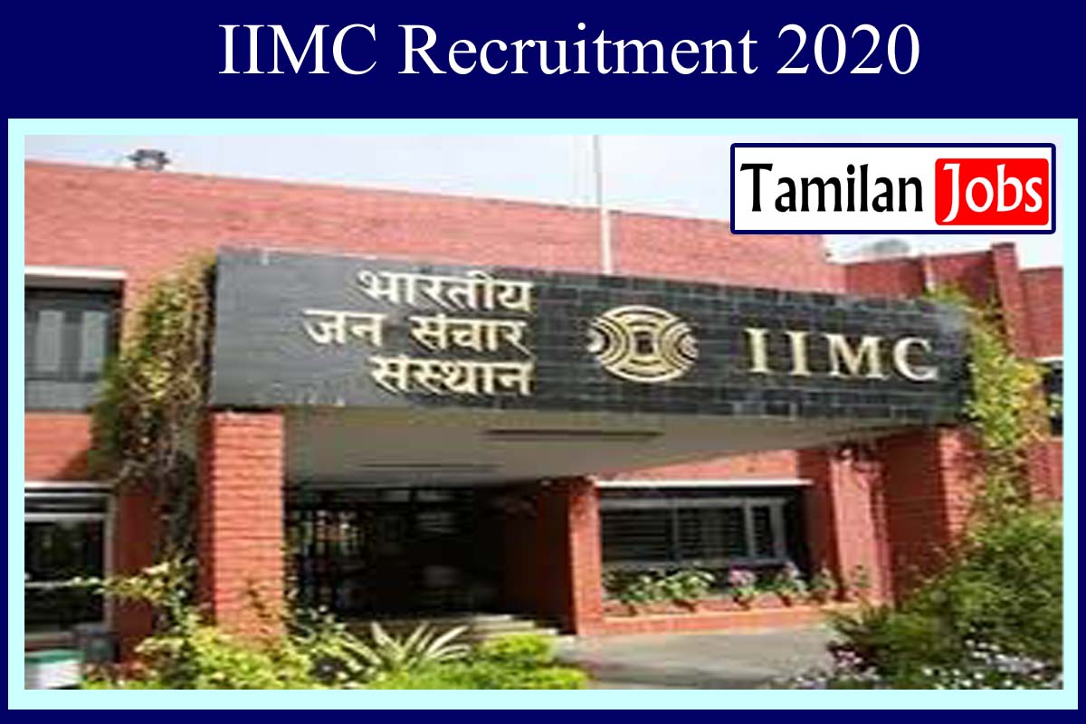 Iimc Recruitment 2020