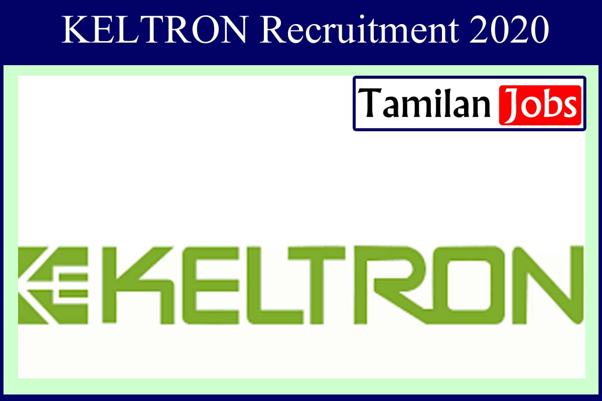 KELTRON Recruitment 2020