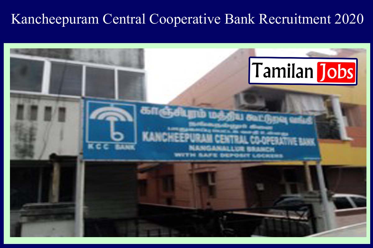 Kancheepuram Central Cooperative Bank Recruitment 2020