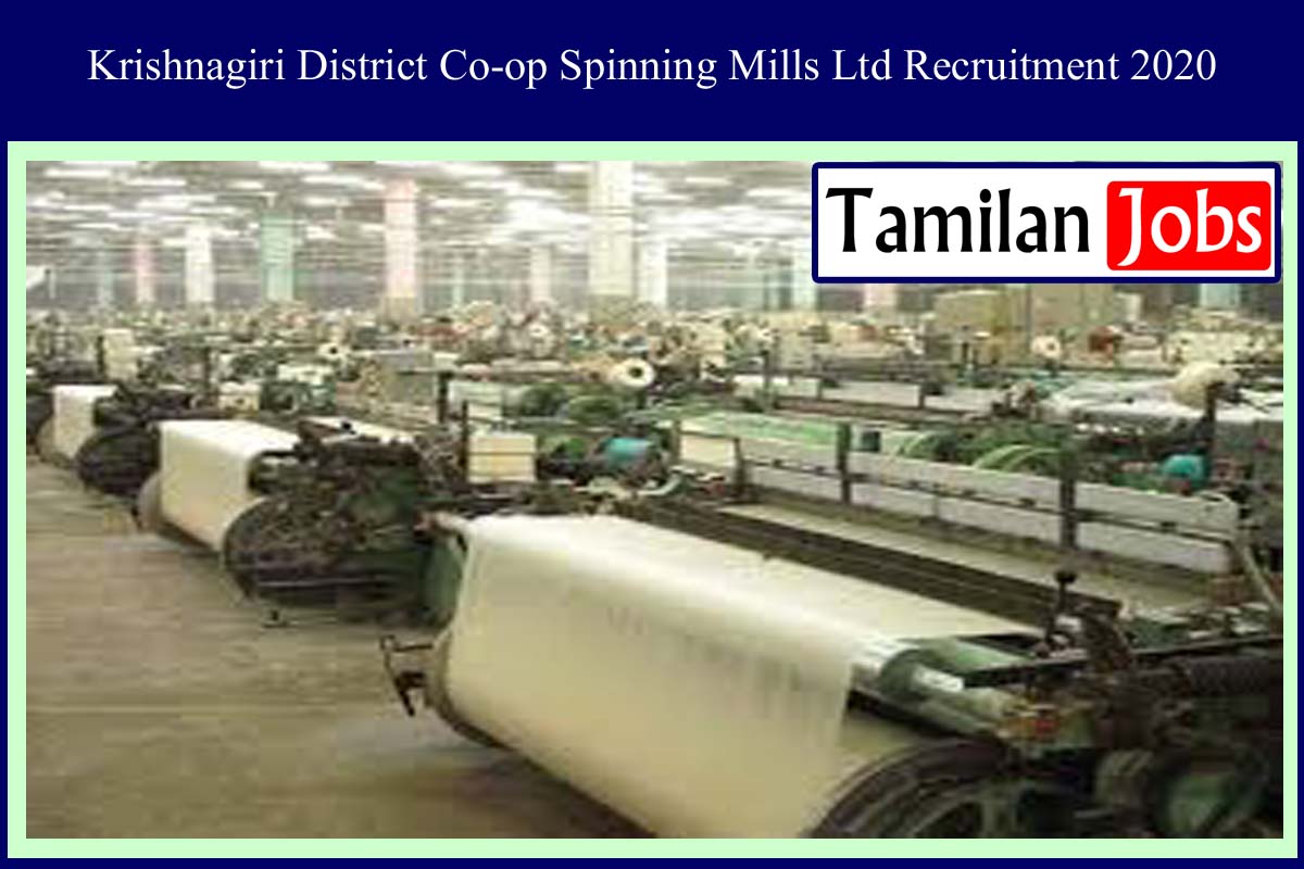 Krishnagiri District Co-Op Spinning Mills Ltd Recruitment 2020