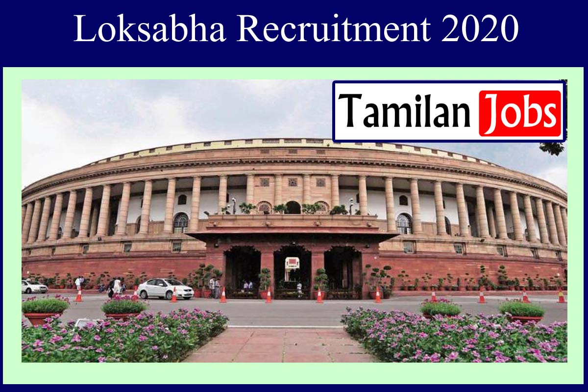 Loksabha Recruitment 2020