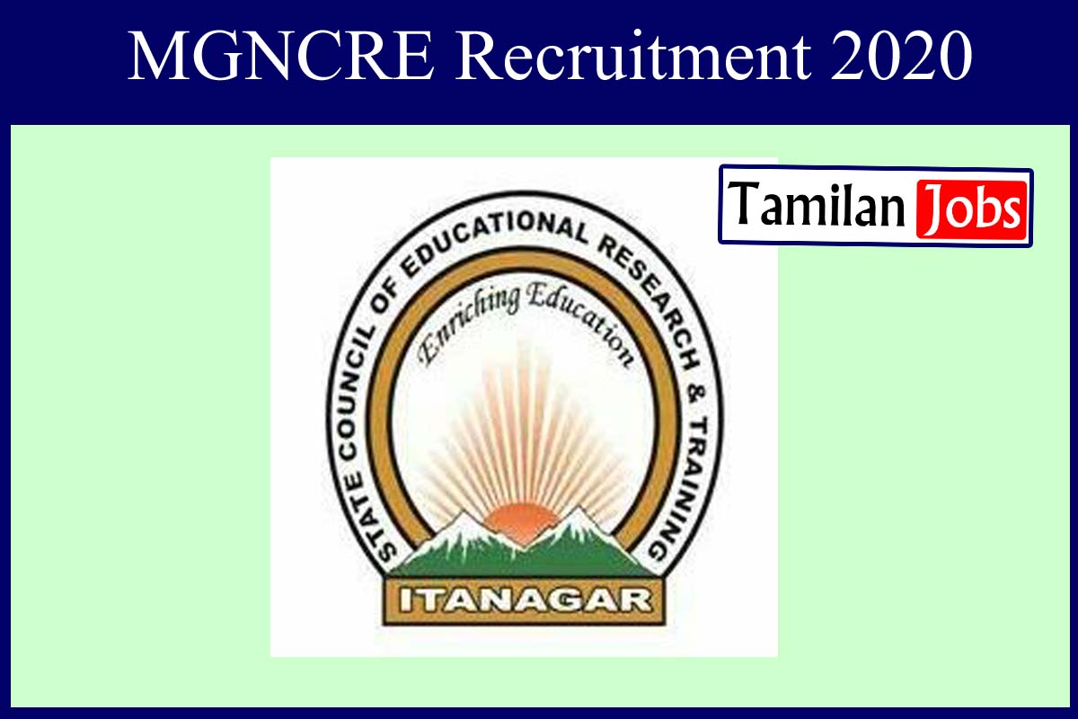 MGNCRE Recruitment 2020