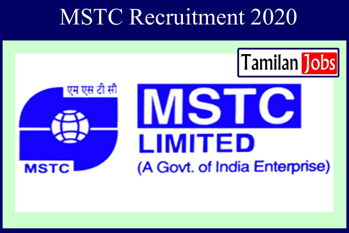 Mstc Recruitment 2020