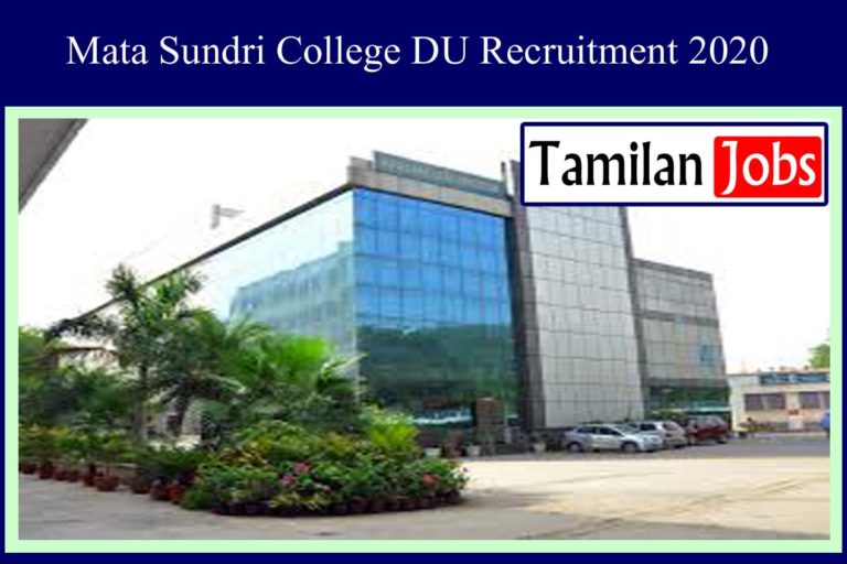 Mata Sundri College DU Recruitment 2020