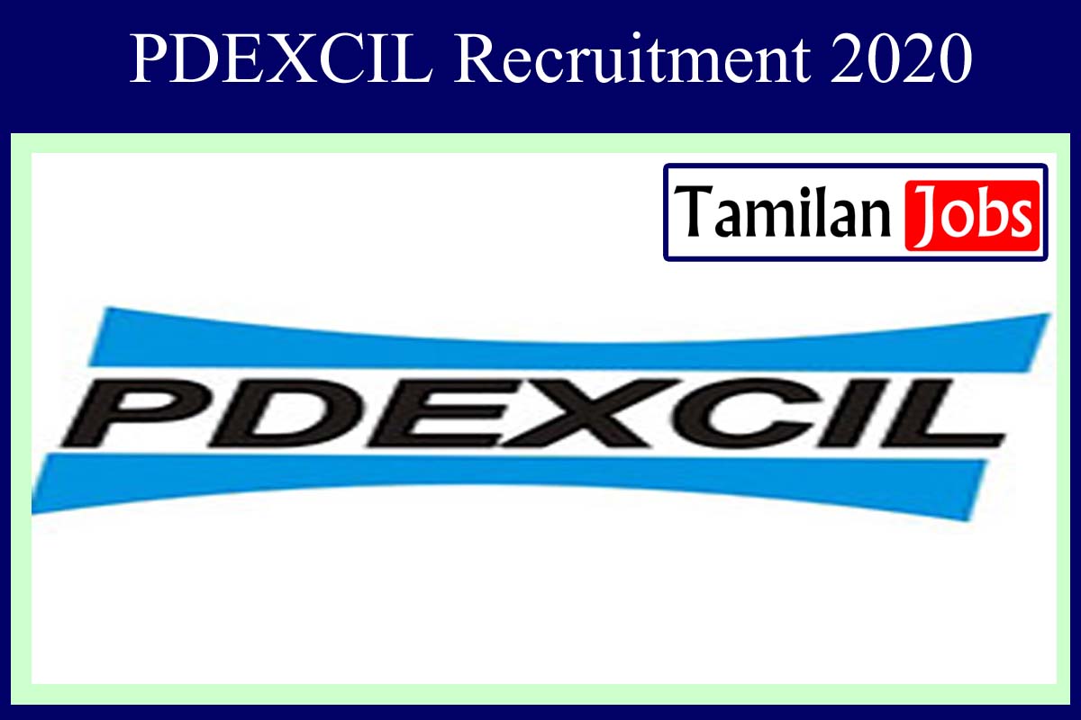 PDEXCIL Recruitment 2020