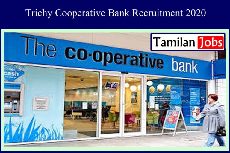 Trichy Cooperative Bank Recruitment 2020